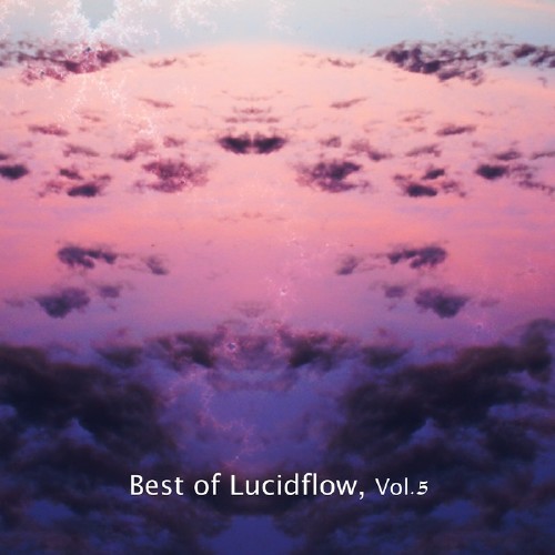 Best of Lucidflow, Vol. 5 (2017)