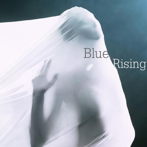 Blue Rising - Ghosts and Monsters (2017)