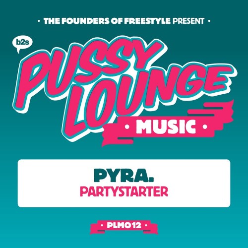 PYRA. - Partystarter (2017)