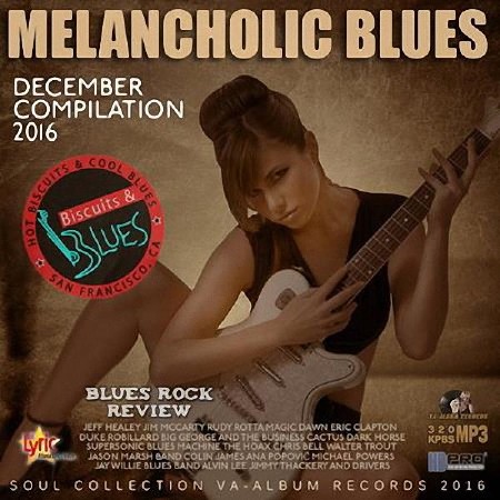 VA - Melancholic Blues December Compilation (2016)  