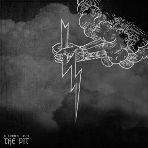 The Pit - И Грянет Гром (Single) (2017)