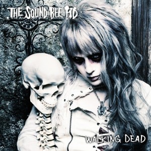 The Sound Bee HD - Walking Dead [EP] (2017)