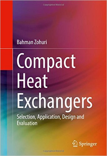 Compact Heat Exchangers Selection, Application, Design and Evaluation