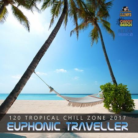 Euphonic Traveller: Tropical Chill Zoone (2017)