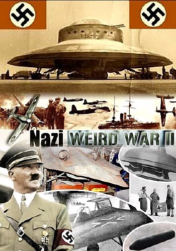Нацистские тайны Второй мировой / NG: Nazi weird war two 6 серий (2016) HDTVRip