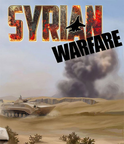 Syrian Warfare – v1.2.0.43/1.3.0.19 + 2 DLCs