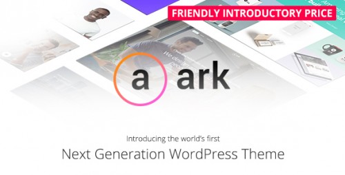 [nulled] The Ark v1.10.0 - Next Generation WordPress Theme product graphic
