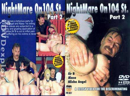 NightMare On 104th St. Part 2 /   104-   2 (Vince Benedetti, Gotham Gold) [2004 ., BDSM, Spanking, Torture, Lesbian, MaleDom, Gas Mask, Needles, DVDRip]