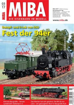 MIBA Die Eisenbahn im Modell 2017-03