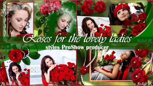 Стили для ProShow Producer - Розы для милых дам