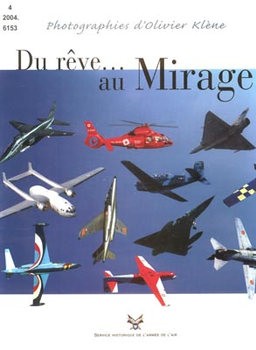 Du Reve...au Mirage: Photographies dOlivier Klene