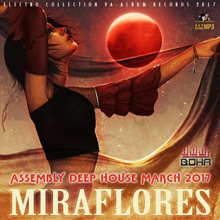 Картинка Miraflores: Deep House Assembly (2017)