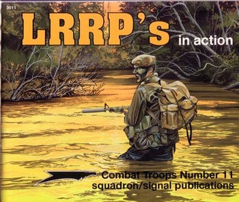 LRRPs in Action (Squadron Signal 3011)