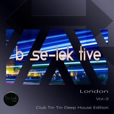 B Se-Lek Tive London, Vol. 3 (2017)