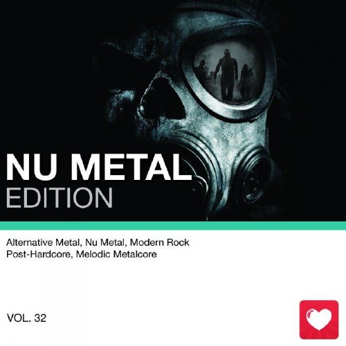 I Love Music! - Nu Metal Edition Vol.32 (2017)