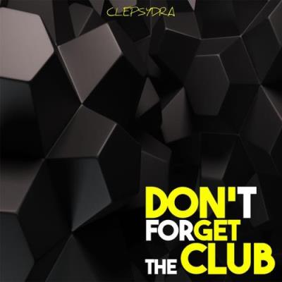 Don't Forget the Club (2017)