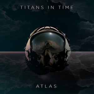 Titans In Time - Atlas (EP) (2017)