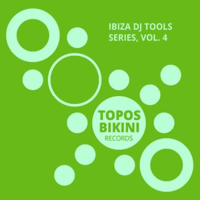Ibiza DJ Tool Series, Vol. 4 (2017)