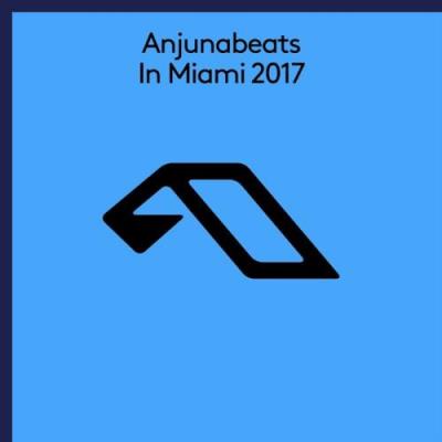 Anjunabeats In Miami 2017 (2017)