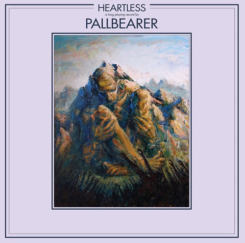 Pallbearer – Heartless (2017)