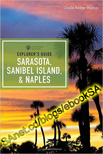 Explorer's Guide Sarasota, Sanibel Island, & Naples