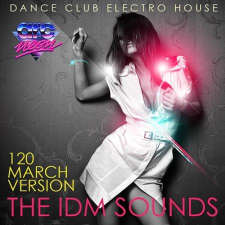 The IDM Sounds: March Version (2017)