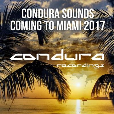 Condura Sounds Coming To Miami 2017 (2017)