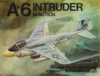 A-6 Intruder in Action (Squadron Signal 1020)