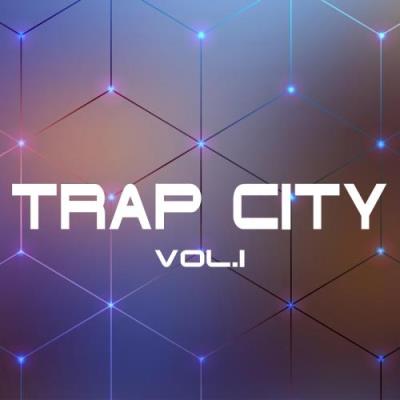 Trap City, Vol.I (2017)