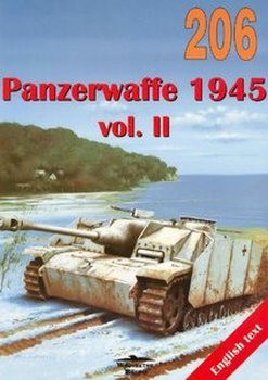 Panzerwaffe 1945 Vol.II  (Wydawnictwo Militaria 206)