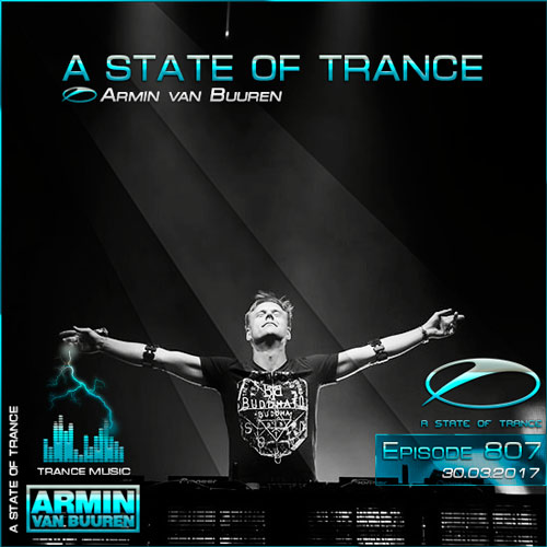 Armin van Buuren - A State of Trance 807 (30.03.2017)