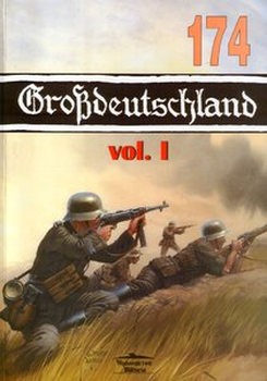 Grossdeutschland Vol.I: 1919-1943 (Wydawnictwo Militaria 174)