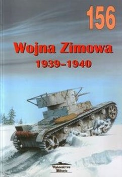 Wojna Zimowa 1939-1940 (Wydawnictwo Militaria 156)