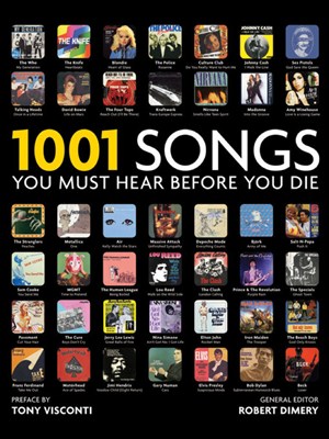 1001 Songs You Must Hear Before You Die by Robert Dimery