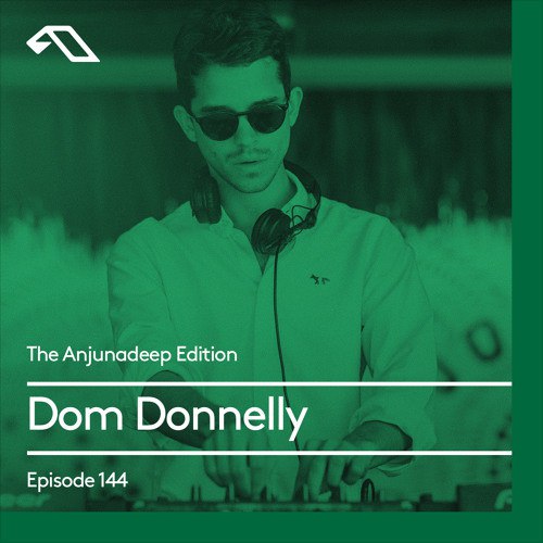 Dom Donnelly - The Anjunadeep Edition 144 (2017-04-06)
