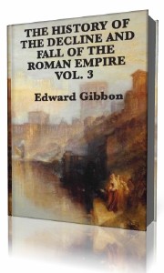 Edward  Gibbon  -  History of the Decline and Fall of the Roman Empire Vol. III   (Аудиокнига)