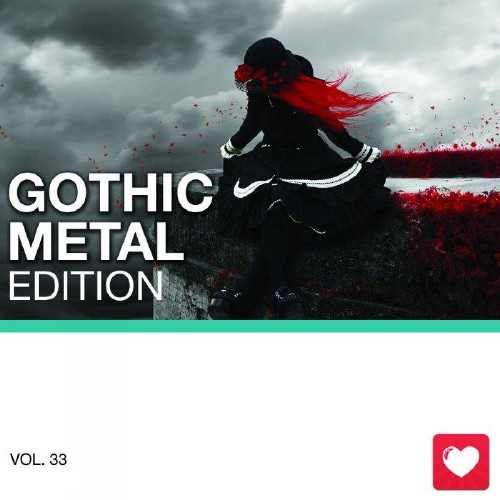 I Love Music! - Gothic Metal Edition Vol.33 (2017)