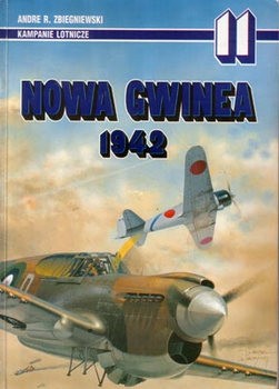Nowa Gwinea 1942 (Kampanie Lotnicze 11)