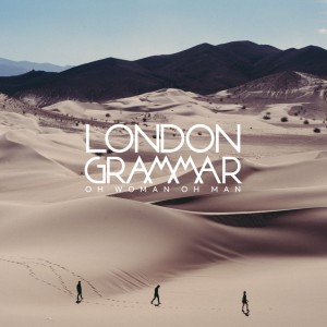 London Grammar - Oh Woman Oh Man (Single) (2017)