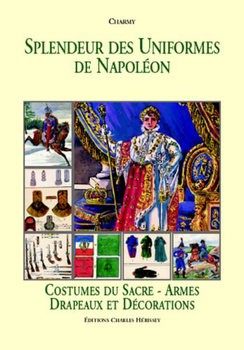 Splendeur des Uniformes de Napoleon (Tome 5)