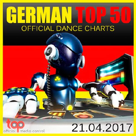 German Top 50 Official Dance Charts 21.04.2017 (2017)