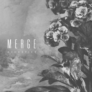Merge - Ineffable Acoustics (EP) (2017)
