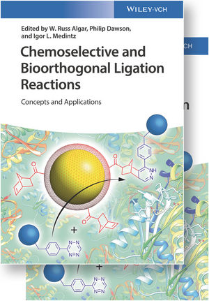 Chemoselective and Bioorthogonal Ligation Reactions Concepts and Applications