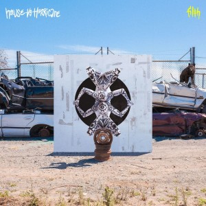 House vs. Hurricane – Filth [Single] (2017)