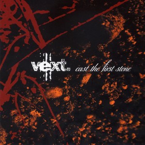 Vext - Cast the First Stone (2004)