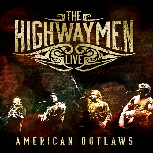 The Highwaymen - Live: American Outlaws (2016) [BDRip 1080p]