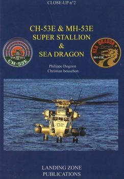 CH-53E & MH-53E Super Stallion & Sea Dragon (Close-Up 2)