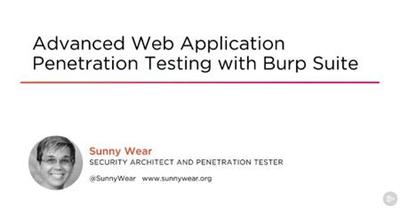 Advanced Web Application Penetration Testing with Burp Suite