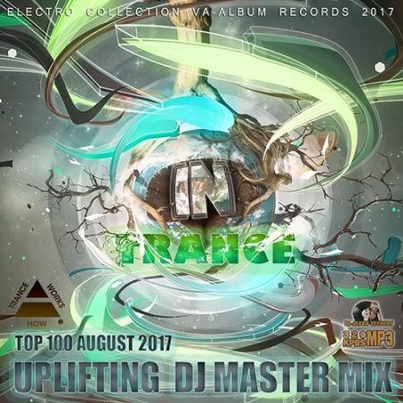 Uplifting DJ Master Mix (2017)