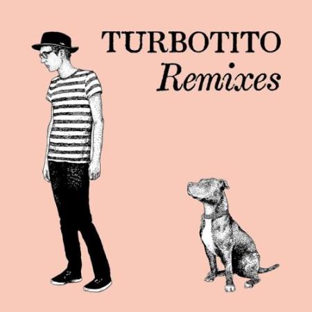 Turbotito Remixes (2017)